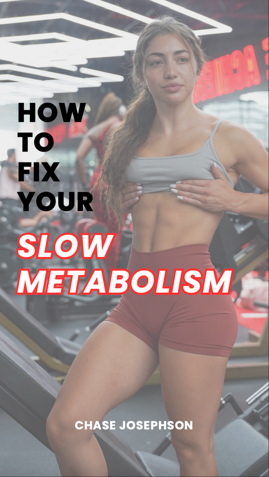 HOW TO FIX YOUR SLOW METABOLISM